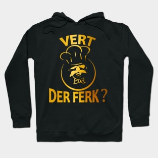 Vert Der Ferk Hoodie